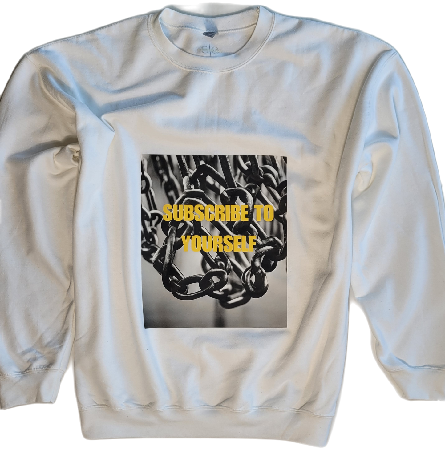 Subscribe To Yourself Sweatshirt
